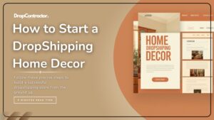 Here's the Proper Way to Start a Home Decor Dropshipping Website with Shopify Hey there! I'm Adnan, and I'm thrilled to share my expertise on starting a thriving home decor dropshipping business with Shopify. As someone who's been in the trenches of e-commerce and helped numerous entrepreneurs build their online empires, I've got some valuable insights to share with you. But first, let me tell you a quick story.