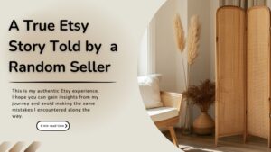 My Honest Experience On Etsy As A Seller In 2016, I set up an Etsy shop for a client, barely noticing its potential. Years passed, but one unexpected sale in 2021 rekindled my curiosity. That single order sparked a journey of design, connection, and lessons, from soaring highs like a feature in Glamour to the harsh reality of running a solo business. Here’s a story of resilience, creativity, and personal growth—a tale for every small business dreamer navigating the Etsy labyrinth.