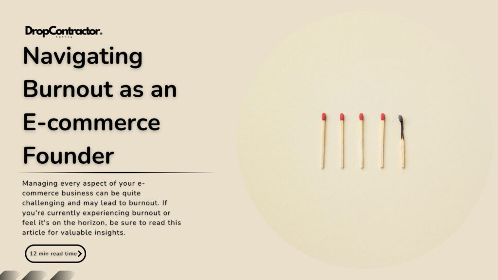 Dealing with Burnout as a Solo E-commerce Founder: Real Techniques That Actually Work 1 E-commerce burnout as a founder